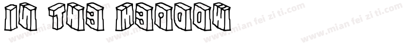In The Meadow字体转换